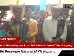 Wakil Menteri Agama RI, H. Saiful Rahmat Dasuki Tiba di Kupang, Hadiri Perayaan Natal di IAKN Kupang