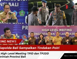 Kapolda Bali Sampaikan Tindakan Polri Pada High Level Meeting TPID dan TP2DD Pemerintah Provinsi Bali