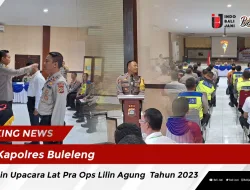 Kapolres Buleleng, Pimpin Upacara Lat Pra Ops Lilin Agung Tahun 2023