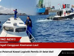 Cegah Gangguan Keamanan Laut Satgas Polairud Kawal Logistik Pemilu Di Selat Bali