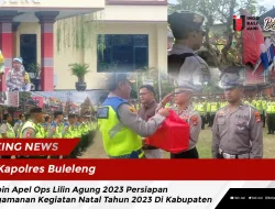 Kapolres Buleleng, Pimpin Apel Ops Lilin Agung 2023 Persiapan Pengamanan Kegiatan Natal Tahun 2023 Di Kabupaten