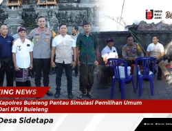 Kapolres Buleleng Pantau Simulasi Pemilihan Umum Dari KPU Buleleng, Di Desa Sidetapa