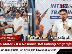 Isi Materi LK II Nasional HMI Cabang Singaraja, Ajus Linggih: Kader HMI Kritis dan Saya Ikut Belajar