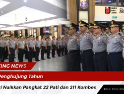 Penghujung Tahun, Polri Naikkan Pangkat 22 Pati dan 211 Kombes