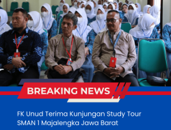 FK Unud Terima Kunjungan Study Tour SMAN 1 Majalengka Jawa Barat