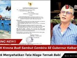 IGK Kresna Budi Sambut Gembira, SE Gubernur Kalbar Untuk Menyehatkan Tata Niaga Ternak Babi