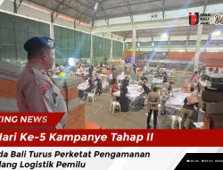 Hari Ke-5 Kampanye Tahap II, Polda Bali Turus Perketat Pengamanan Gudang Logistik Pemilu