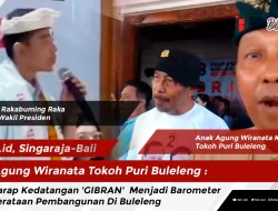 Agung Wiranata Tokoh Puri Buleleng : Berharap Kedatangan ‘GIBRAN’ Menjadi Barometer Pemerataan Pembangunan Di Buleleng