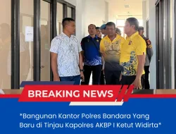 Bangunan Kantor Polres Bandara Yang Baru di Tinjau Kapolres AKBP I Ketut Widirta