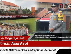 Pimpin Apel Pagi, Wakapolda Bali Tekankan Kedisiplinan Personel