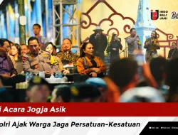 Di Acara Jogja Asik, Kapolri Ajak Warga Jaga Persatuan-Kesatuan