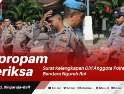 Sipropam Periksa Surat Kelengkapan Diri Anggota Polres Bandara Ngurah Rai