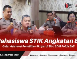 Mahasiswa STIK Angkatan 81 Gelar Asistensi Penelitian Skripsi di Biro SDM Polda Bali