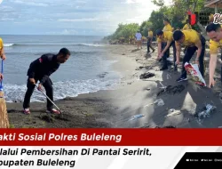 Bakti Sosial Polres Buleleng Melalui Pembersihan Di Pantai Seririt, Kabupaten Buleleng