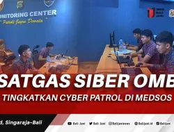 Satgas Siber OMB Tingkatkan Cyber Patrol Di Medsos