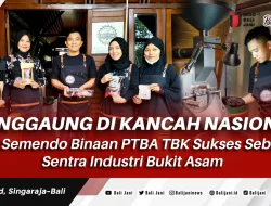 Menggaung di Kancah Nasional, Kopi Semendo Binaan PTBA TBK Sukses Sebagai Sentra Industri Bukit Asam