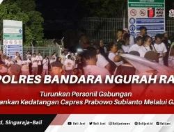 Polres Bandara Ngurah Rai Turunkan Personil Gabungan Amankan Kedatangan Capres Prabowo Subianto Melalui GAT