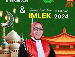 Ketua Pengadilan Negeri Singaraja “Heriyanti” Mengucapkan Hari Isra Mi’raj dan Hari Raya Imlek Tahun 2024