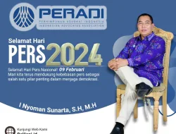 Adv I Nyoman Sunarta Mengucapkan “Selamat Hari Pers Nasional Tahun 2024”