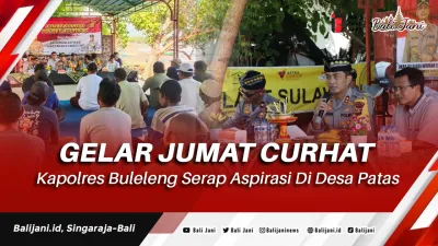 Gelar Jumat Curhat, Kapolres Buleleng Serap Aspirasi Di Desa Patas