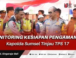 Monitoring Kesiapan Pengamanan, Kapolda Sumsel Tinjau TPS 17