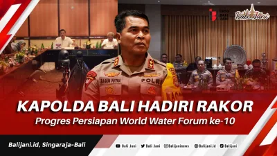 Kapolda Bali Hadiri Rakor Progres Persiapan World Water Forum ke-10