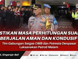 Pastikan Masa Perhitungan Suara Berjalan aman dan kondusif, Tim Gabungan Satgas OMB dan Polresta Denpasar Laksanakan Patroli Malam