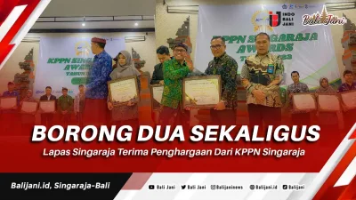 Borong Dua Sekaligus, Lapas Singaraja Terima Penghargaan Dari KPPN Singaraja