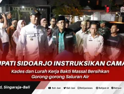 Bupati Sidoarjo Instruksikan Camat, Kades dan Lurah Kerja Bakti Massal Bersihkan Gorong-gorong Saluran Air