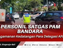 Personil Satgas Pam Bandara Pengamanan Kedatangan Para Delegasi APAO
