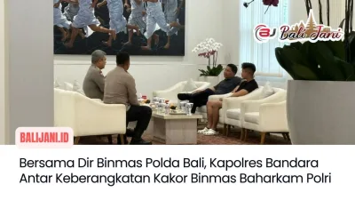 Bersama Dir Binmas Polda Bali, Kapolres Bandara Antar Keberangkatan Kakor Binmas Baharkam Polri