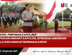 Jam Apel Pimpinan Kapolres Sampaikan Amanat Kapolda, Apresiasi Amankan Pemilu dan Ungkap Berbagai Kasus