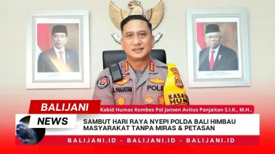 Sambut Hari Raya Nyepi Polda Bali Himbau Masyarakat Tanpa Miras & Petasan