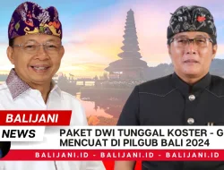 Paket Dwi Tunggal Koster – Giri Mencuat di Pilgub Bali 2024