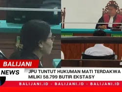 JPU Tuntut Hukuman Mati Terdakwa Miliki 58.799 Butir Ekstasy