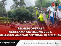 Selama Operasi Keselamatan Agung 2024, Ribuan Pelanggar Ditindak di Buleleng