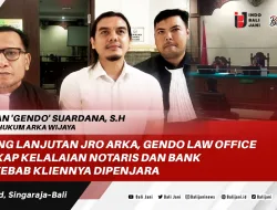 Sidang Lanjutan Jro Arka, Gendo Law Office Ungkap Kelalaian Notaris dan Bank Penyebab Kliennya Dipenjara