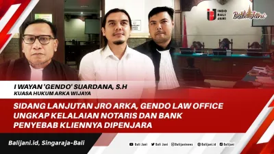 Sidang Lanjutan Jro Arka, Gendo Law Office Ungkap Kelalaian Notaris dan Bank Penyebab Kliennya Dipenjara