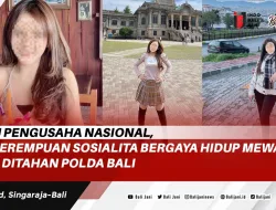 Tipu Pengusaha Nasional, JA Perempuan Sosialita Bergaya Hidup Mewah Kini Ditahan Polda Bali