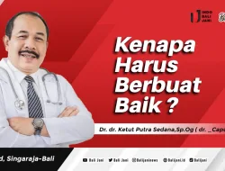 Kenapa Harus Berbuat Baik ?