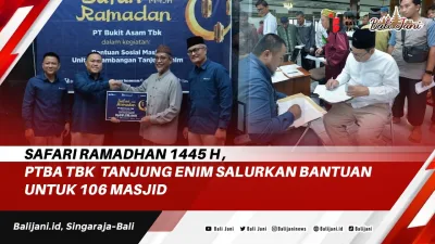 Safari Ramadhan 1445 H , PTBA Tbk Tanjung Enim Salurkan Bantuan untuk 106 Masjid