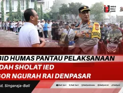 Kabid Humas Pantau Pelaksanaan Ibadah Sholat IED Di Gor Ngurah Rai Denpasar