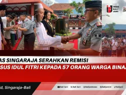 Lapas Singaraja Serahkan Remisi Khusus Idul Fitri Kepada 57 Orang Warga Binaan