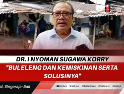 Buleleng dan Kemiskinan serta Solusinya