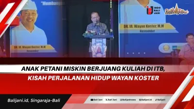 Anak Petani Miskin Berjuang Kuliah di ITB, Kisah Perjalanan Hidup Wayan Koster