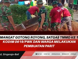 Semangat Gotong Royong, Satgas TMMD ke 120 Kodim 0619/PWK dan Warga Melakukan Pembuatan Parit