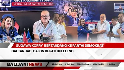 Sugawa Korry Bertandang ke Partai Demokrat, Daftar Jadi Calon Bupati Buleleng