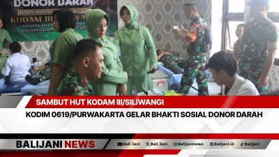 Sambut HUT Kodam III/Siliwangi, Kodim 0619/Purwakarta Gelar Bhakti Sosial Donor Darah