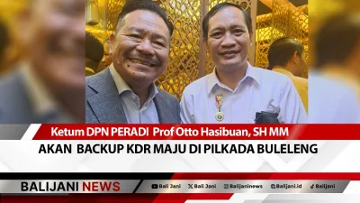 Ketum DPN PERADI Prof Otto Hasibuan, SH MM akan Backup KDR Maju di Pilkada Buleleng