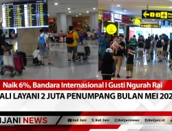Naik 6%, Bandara Internasional I Gusti Ngurah Rai – Bali Layani 2 juta Penumpang Bulan Mei 2024
